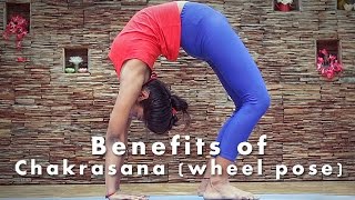 Benefits of Chakrasana wheel pose [upl. by Cornew]