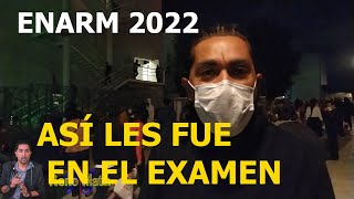 ENARM 2022 DESDE SEDE PUEBLA FUERTES DECLARACIONES DE ASPIRANTES [upl. by Nomannic]