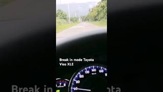 Break in Mode  Toyota Vios XLE  Easy Driving [upl. by O'Conner]