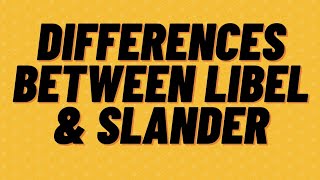 LIBEL VS SLANDER  DIFFERENCES BETWEEN LIBEL amp SLANDER [upl. by Boycie]