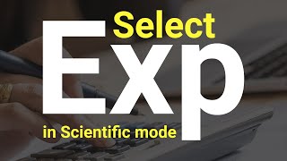 How to select Exp in scientific mode calculator [upl. by Russ]