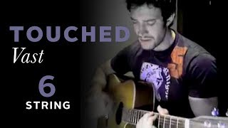 Touched Vast Layered Acoustic Cover [upl. by Chandal]