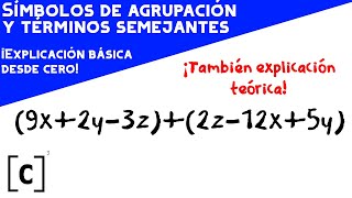 ¡APRENDE ÁLGEBRA ELEMENTAL DESDE CERO Símbolos de agrupación y términos semejantes [upl. by Rotceh]