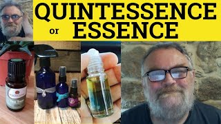 🔵 Quintessence Meaning  Essence Defined  Quintessence or Essence Difference English Vocabulary [upl. by Summers]