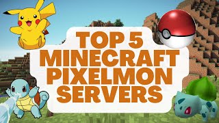 Top 5 Minecraft Pixelmon Servers in 2023 [upl. by Ingvar378]