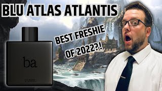 NEW Blu Atlas ATLANTIS Fragrance Review  MENS FRAGRANCE  A 2022 WARM WEATHER STUD [upl. by Zosima]