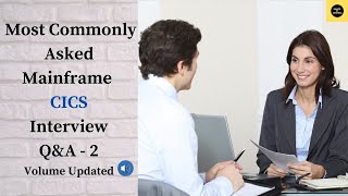 Most Commonly Asked Mainframe CICS Interview Questions Volume Revised  2 [upl. by Terrijo603]