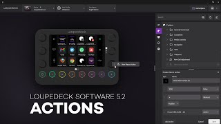 Loupedeck Software 52  Actions [upl. by Petracca]