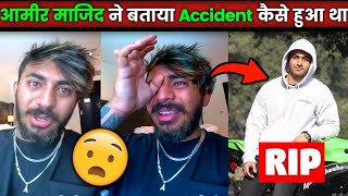 😢 Aamir Majid ने बताया कैसे हुआ Accident Pro rider 1000 bike accident news  Agastya Chauhan [upl. by Anirrak]