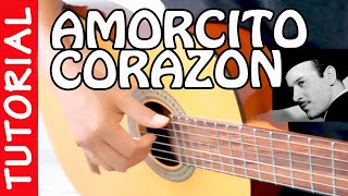 AMORCITO CORAZON  Guitarra Tutorial  Pedro Infante [upl. by Thayne508]