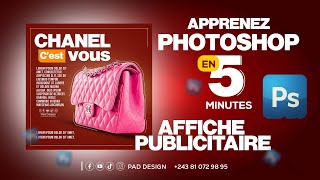 COMMENT CREER UNE AFFICHE PUBLICITAIRE AVEC PHOTOSHOP CHANEL [upl. by Lasser]