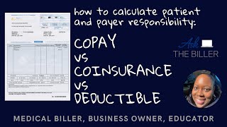 How to Calculate Patient and Payer Responsibility Copay vs Coinsurance vs Deductible [upl. by Hacim]