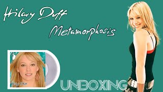 Hilary Duff  Metamorphosis  UNBOXING [upl. by Naynek322]