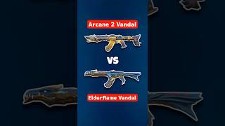 New ARCANE VANDAL vs ELDERFLAME VANDAL Valorant Best Knife Skin [upl. by Liahcim484]