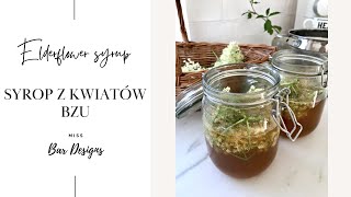 Syrop z kwiatów dzikiego bzu  Elderflower syrup [upl. by Aretta]