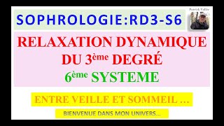 Sophrologie 76  RD3 S6  Audio et texte [upl. by Esinereb]