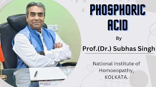 Phosphoric Acid  a Homoeopathic discussion [upl. by Aifas]