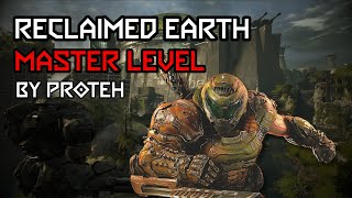 DOOM Eternal  Reclaimed Earth by Proteh Nightmare Deathless [upl. by Camila826]