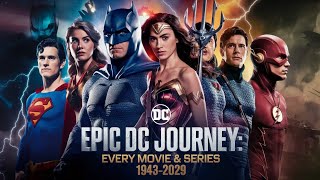 Epic DC Timeline Every Movie amp Series from 1940s to 2029 [upl. by Lladnik232]