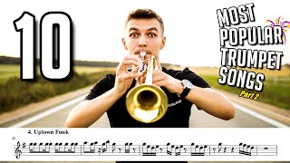 TOP 10 MOST POPULAR TRUMPET SONGS with Sheet Music  Notes Part 2 [upl. by Bollen]