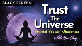 SPEED UP your Manifestations EFFORTLESSLY 💫 You Trust The Universe 💤 Sleep Meditation [upl. by Maidy]