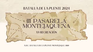 III PASARELA MONTEJAQUEÑA BATALLA DE LA PUENTE 2024 [upl. by Oisangi532]