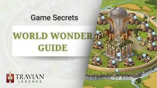 World Wonder Guide Game Secrets  Travian Legends [upl. by Northrop]