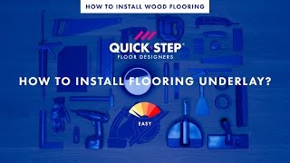 How to install an underlay for a wood flooring  Tutorial by QuickStep [upl. by Del]