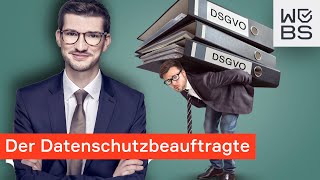 Datenschutzbeauftragter Wer braucht ihn und was sind seine Aufgaben DSGVO einfach erklärt 7  WBS [upl. by Odawa]