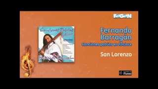 Fernando Barragán  Canciones Patrias  San Lorenzo [upl. by Asyla207]