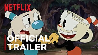 THE CUPHEAD SHOW  Official Trailer  Netflix [upl. by Ettennal276]