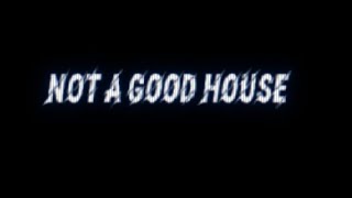 NOT A GOOD HOUSE  official trailer [upl. by Zetrac185]