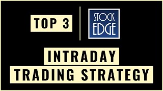 Intraday Trading  Top 3 StockEdge Intraday Trading Strategies amp Scans 2022  GIVEAWAY 🔥🔥🔥 [upl. by Dnomyad372]