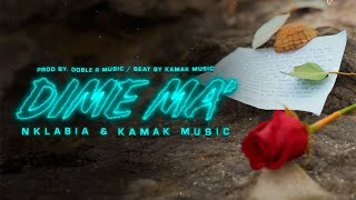 NK LABIA amp KAMAK MUSIC  DIME MA VIDEO OFICIAL [upl. by Mirilla10]