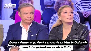 Loana émue et prête à rencontrer Marie Colomb son interprète dans la série Culte [upl. by Areht]