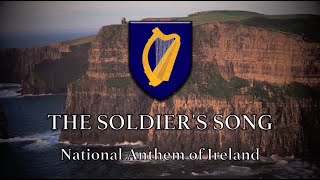 The Soldiers Song  National Anthem of Ireland [upl. by Siulesoj40]