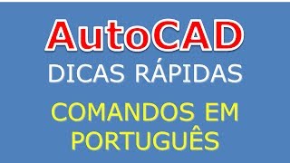 Dica Rápida de AutoCAD 001  Comandos em Português [upl. by Cherianne234]