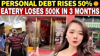 Eatery Loses 500K in Three Months China’s Personal Debt up 50 8 Million Become Defaulters [upl. by Ahseile934]