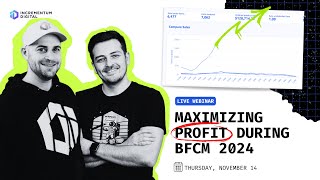 Maximizing Profit During BFCM 2024 [upl. by Goodspeed]