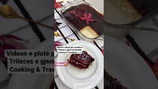 Një Super Trilece Receta e plotë në videon e rradhës CookingampTravelling [upl. by Ettolrahc]