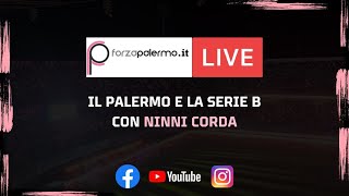 PALERMO e SERIE B Parliamone con Ninni CORDA [upl. by Ias488]