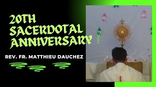 20th Sacerdotal Anniversary Rev FrJune 26 2024 [upl. by Aria]