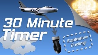 30 min exploding countdown timer with Jet Plane [upl. by Ynottirb]