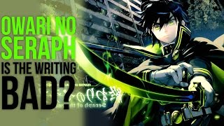 Seraph of The End  Narrative Analysis  Bad Writing [upl. by Notlew337]