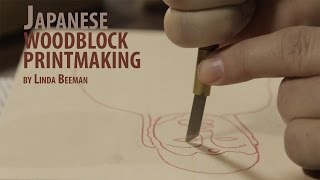 Japanese Woodblock Printmaking Part 1 of 2 [upl. by Ojahtnamas977]