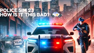 Is police sim 23 on the Nintendo Switch the worst game of all time [upl. by Ardnaeed374]