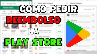 COMO PEDIR REEMBOLSO de JOGOS na PLAY STORE JOGOS APPS e LIVROS ðŸŽ®âœ…ï¸ [upl. by Assenyl449]