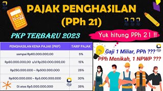 Menghitung Pajak Penghasilan PPh 21 tahun 2023 PPh suami istri digabung perpajakan [upl. by Laeria]