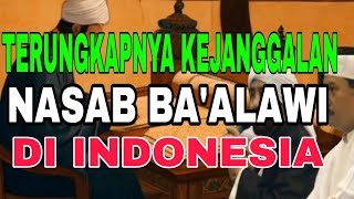 KEJANGGALAN NASAB BAALAWI DI INDONESIA TERBONGKAR [upl. by Gusba]