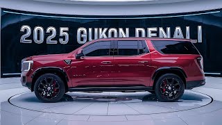 The 2025 GMC Yukon Denali The Ultimate Luxury SUV Revealed [upl. by Mcloughlin848]